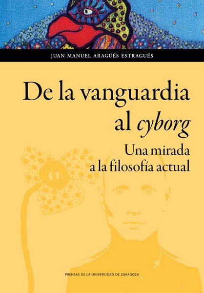 Produktbild: De la vanguardia al ciborg : una mirada a la filosof&iacute;a actual