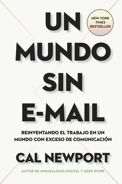 Produktbild: Un Mundo Sin E-mail (a World Without E-Mail, Spanish Edition)