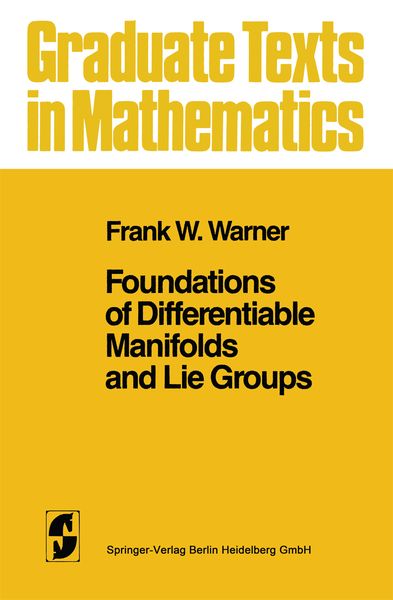 Produktbild: Foundations of Differentiable Manifolds and Lie Groups