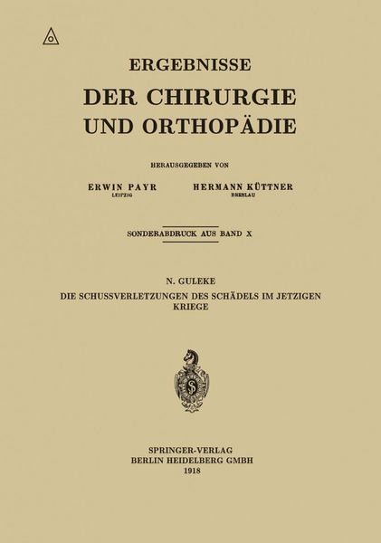 Produktbild: Die Schussverletzungen des Sch&auml;dels im Jetzigen Kriege