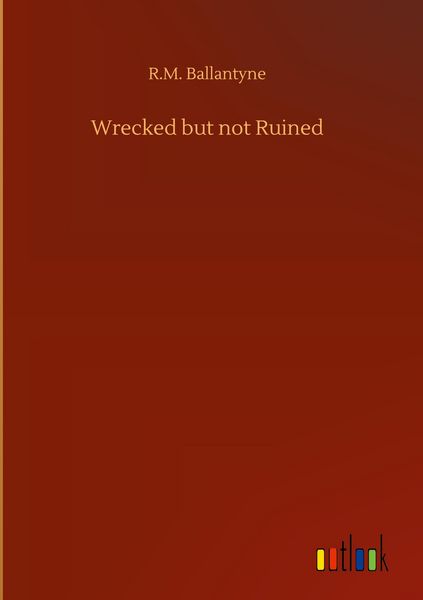Produktbild: Wrecked but not Ruined