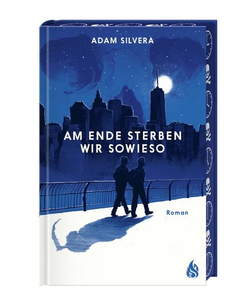 Am Ende sterben wir sowieso (Todesboten & 2), Gebundene Ausgabe von Adam Silvera, Arctis ein Imprint der Atrium Verlag AG