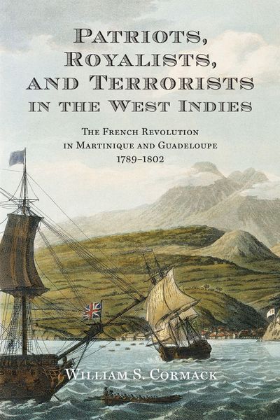 Produktbild: Patriots, Royalists, and Terrorists in the West Indies