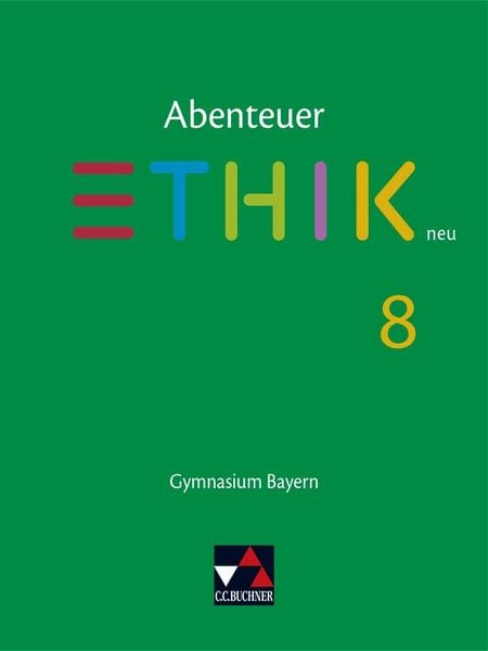 Produktbild: Abenteuer Ethik &ndash; Bayern / Abenteuer Ethik Bayern 8