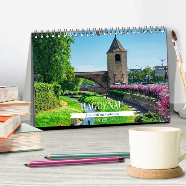 Produktbild: Haguenau - eine Perle im Nordelsass (Tischkalender 2026 DIN A5 quer), CALVENDO Monatskalender