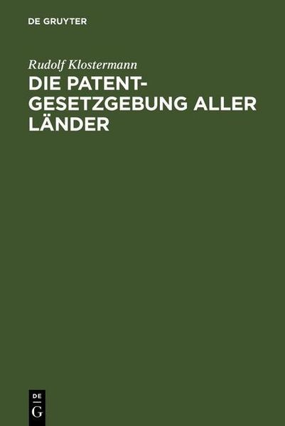 Produktbild: Die Patentgesetzgebung aller L&auml;nder
