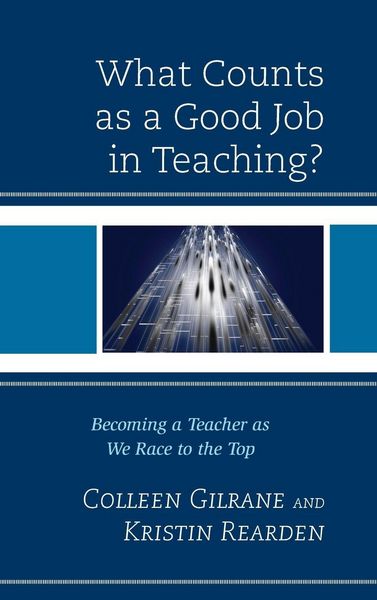 Produktbild: What Counts as a Good Job in Teaching?