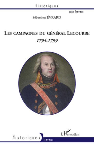 Produktbild: Les campagnes du general Lecourbe (1794-1799)