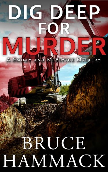 Produktbild: Dig Deep For Murder (A Smiley and McBlythe Mystery, #10)