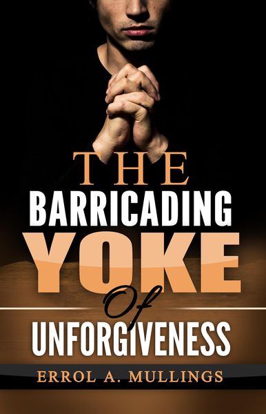 Produktbild: The Barricading Yoke Of Unforgiveness