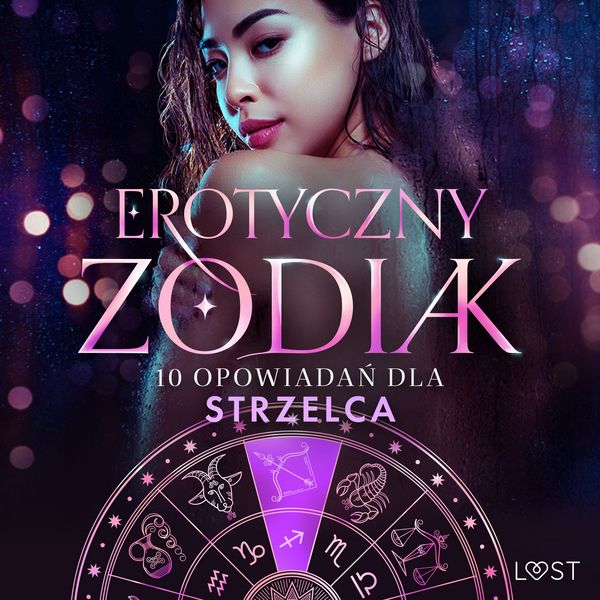 Produktbild: Erotyczny zodiak: 10 opowiadań dla Strzelca