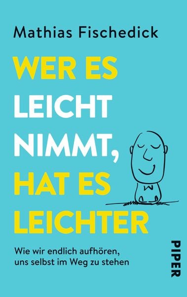 Produktbild: Wer es leicht nimmt, hat es leichter