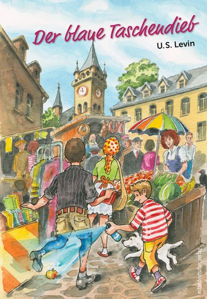 Der blaue Taschendieb, Taschenbuch von U.S. Levin, Mitteldeutscher verlag, 978-3-96311-378-9