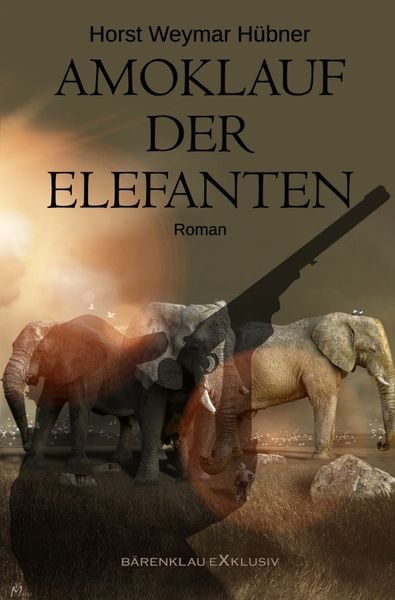 Produktbild: Amoklauf der Elefanten
