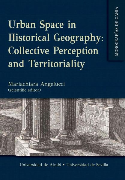 Produktbild: Urban Space in Historical Geography: Collective Perception and Territoriality