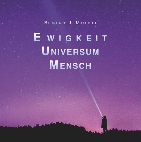 Produktbild: Ewigkeit Universum Mensch