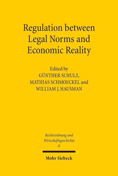 Produktbild: Regulation between Legal Norms and Economic Reality