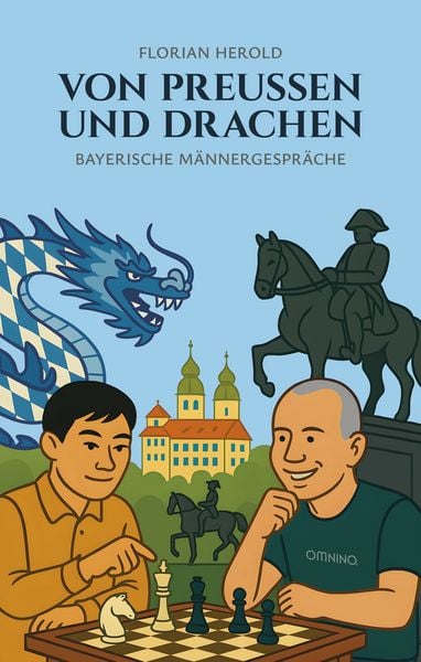 Von Preussen und Drachen, Taschenbuch von Florian Herold, Omnino Verlag, 978-3-95894-356-8