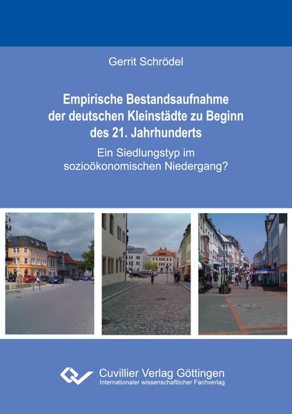 Produktbild: Empirische Bestandsaufnahme der deutschen Kleinst&auml;dte zu Beginn des 21. Jahrhunderts