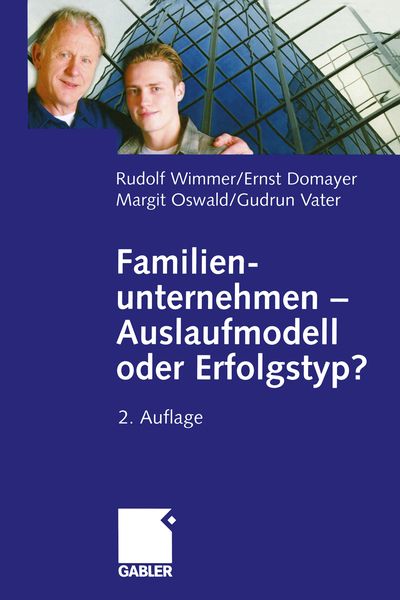 Produktbild: Familienunternehmen &mdash; Auslaufmodell oder Erfolgstyp?