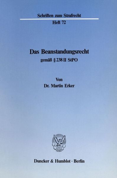 Produktbild: Das Beanstandungsrecht gem&auml;&szlig; &sect; 238 II StPO.