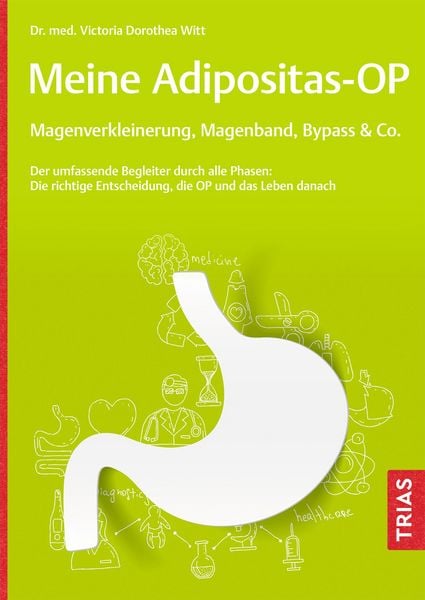 Produktbild: Meine Adipositas-OP. Magenverkleinerung, Magenband, Bypass & Co.
