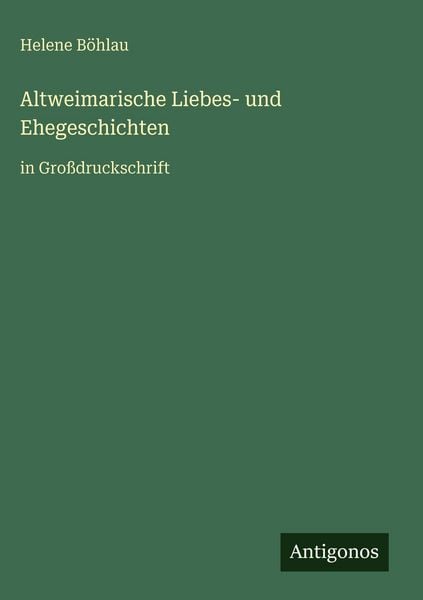 Produktbild: Altweimarische Liebes- und Ehegeschichten