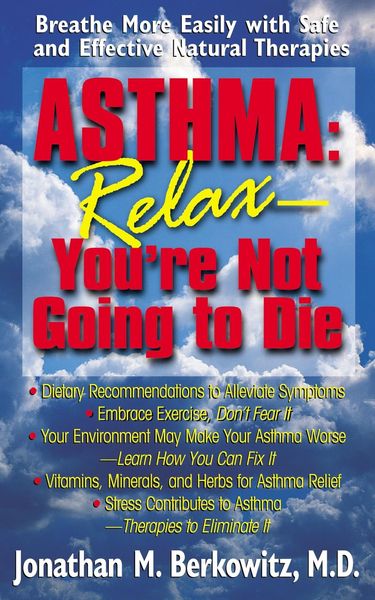 Produktbild: Asthma: Relax, You're Not Going to Die