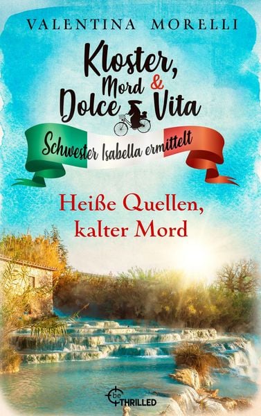 Produktbild: Kloster, Mord und Dolce Vita - Hei&szlig;e Quellen, kalter Mord