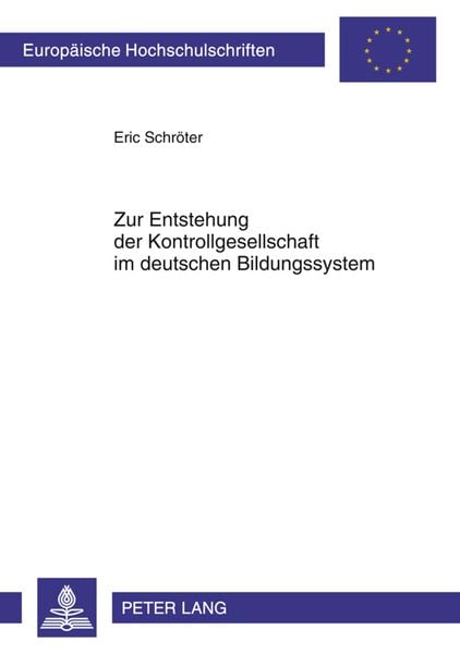Produktbild: Zur Entstehung der Kontrollgesellschaft im deutschen Bildungssystem