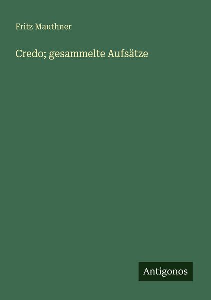 Produktbild: Credo; gesammelte Aufs&auml;tze