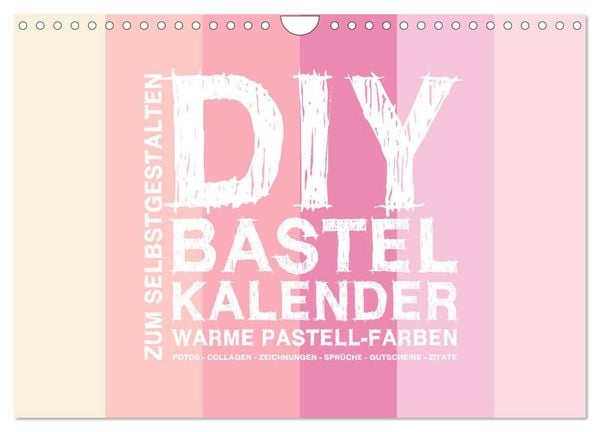 Produktbild: DIY Bastel-Kalender -Warme Pastell Farben- Zum Selbstgestalten (Wandkalender 2026 DIN A4 quer), CALVENDO Monatskalender