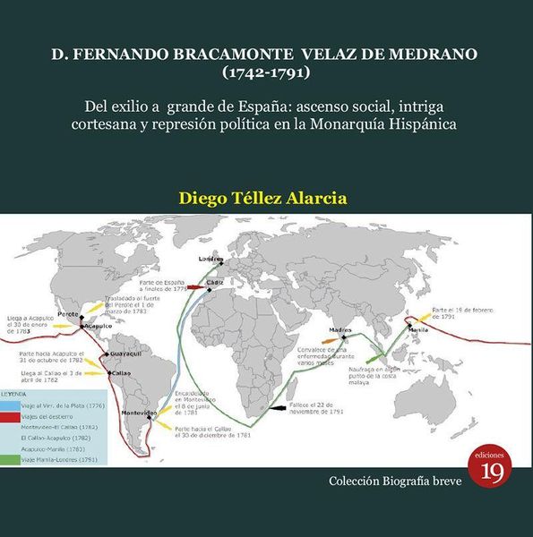 Produktbild: D. Fernando Bracamonte Velaz de Medrano, 1742-1791 : del exilio a grande de Espa&ntilde;a : ascenso social, intriga cortesana y represi&oacute;n pol&iacute;tica en la mona
