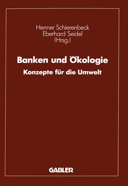 Banken und Ökologie, Taschenbuch von , Betriebswirtschaftlicher Verlag Gabler, 9783322826367