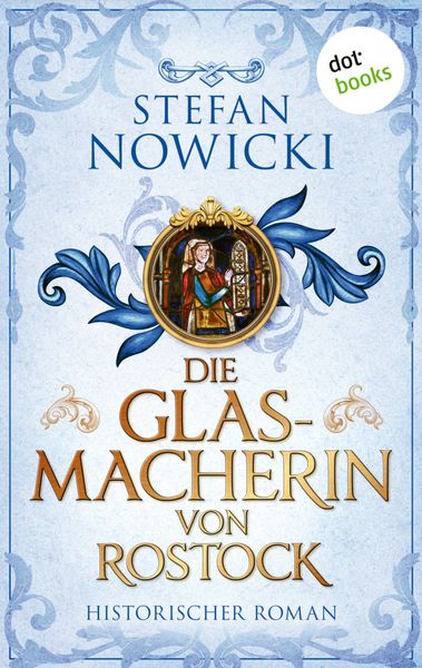 Produktbild: Die Glasmacherin von Rostock