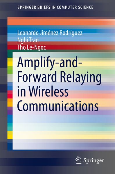 Produktbild: Amplify-and-Forward Relaying in Wireless Communications