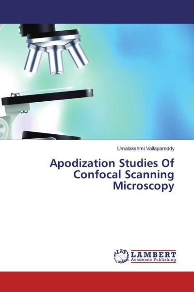 Produktbild: Apodization Studies Of Confocal Scanning Microscopy