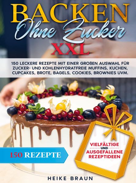 Produktbild: Backen ohne Zucker XXL