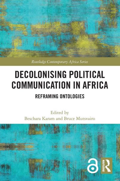 Produktbild: Decolonising Political Communication in Africa