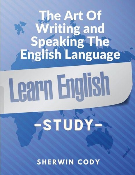 Produktbild: The Art Of Writing and Speaking The English Language