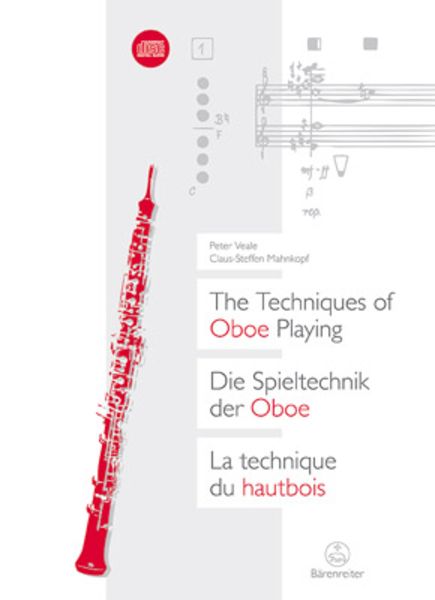 Die Spieltechnik der Oboe, m. Audio-CD. The Techniques of Oboe Playing. La Technique du Hautbois