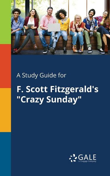 Produktbild: A Study Guide for F. Scott Fitzgerald's "Crazy Sunday"