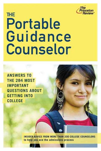 Produktbild: The Portable Guidance Counselor: Answers to the 284 Most Important Questions about Getting Into College