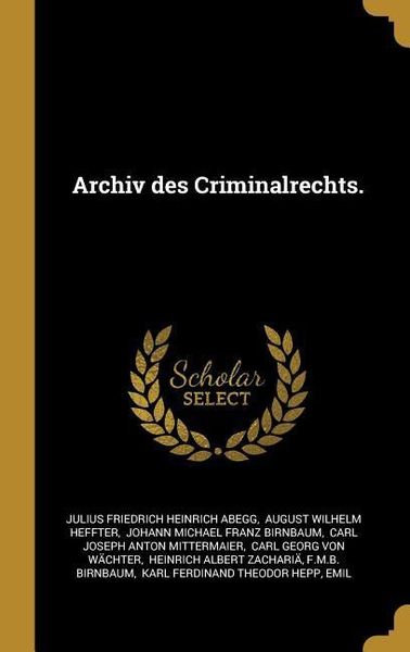 Produktbild: Archiv Des Criminalrechts.