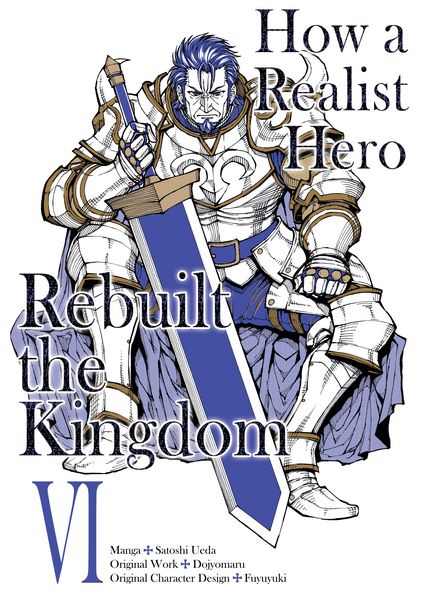 Produktbild: How a Realist Hero Rebuilt the Kingdom (Manga) Volume 6