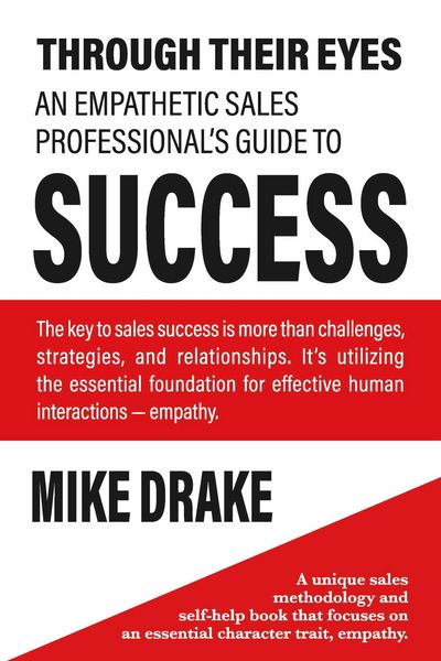 Produktbild: Through Their Eyes - An Empathetic Sales Professional's Guide to Success