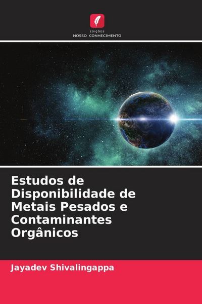 Produktbild: Estudos de Disponibilidade de Metais Pesados e Contaminantes Org&acirc;nicos
