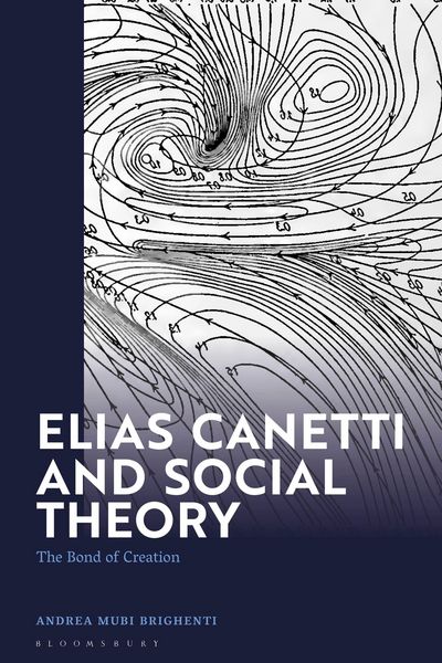 Produktbild: Elias Canetti and Social Theory