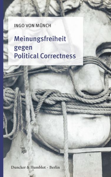 Produktbild: Meinungsfreiheit gegen Political Correctness.