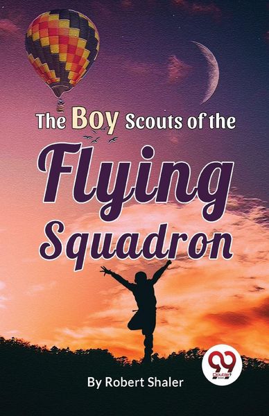 Produktbild: The Boy Scouts Of The Flying Squadron